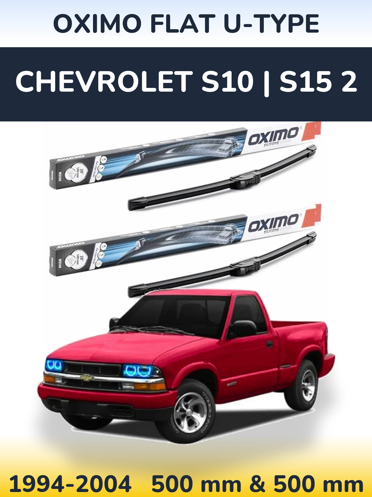 Комплект передних дворников Oximo Flat U-type 500 & 500 мм для Chevrolet S10 | S15 2 1994-2004