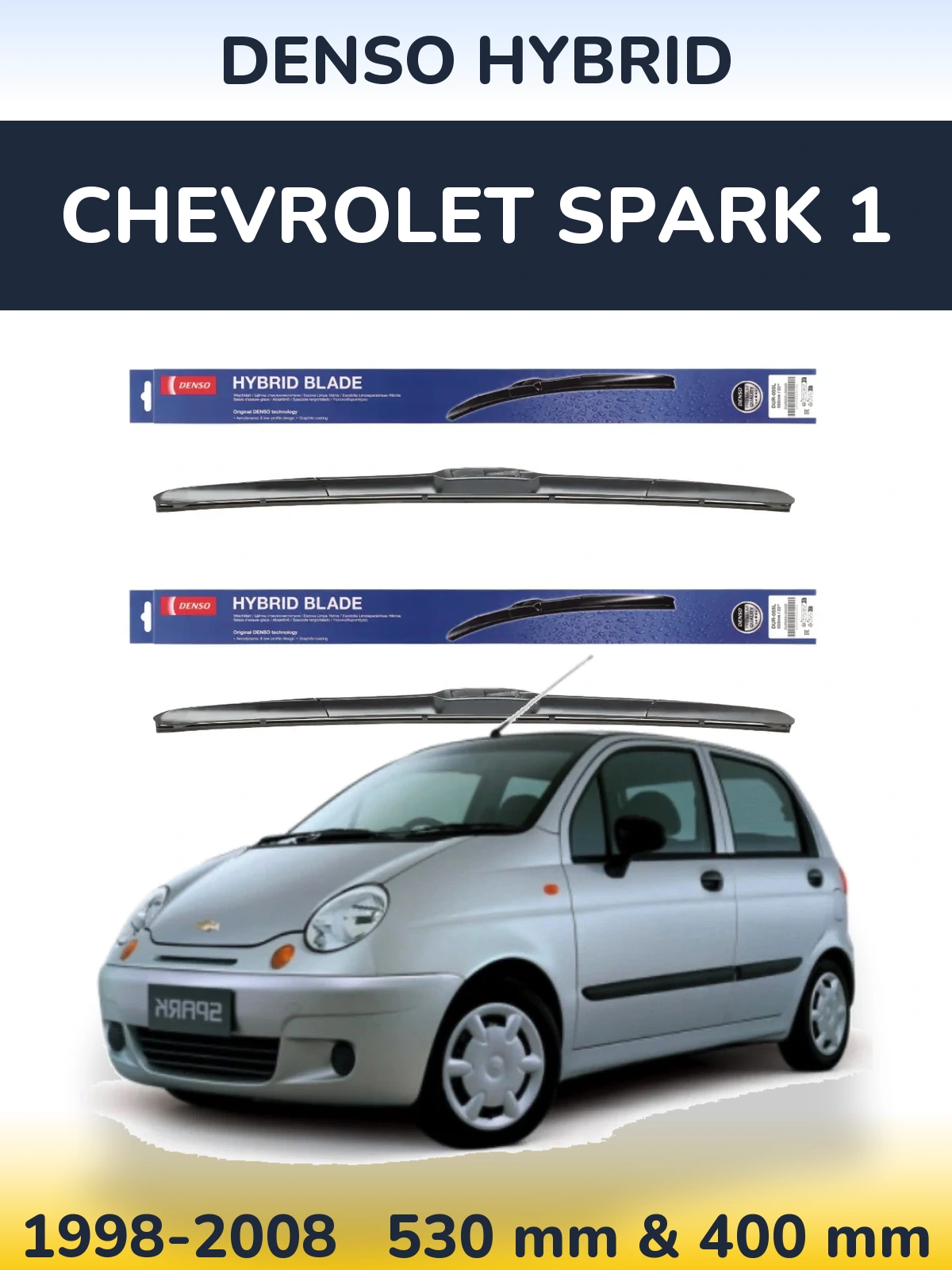 Torkarblad Denso Hybrid för Chevrolet Spark 1