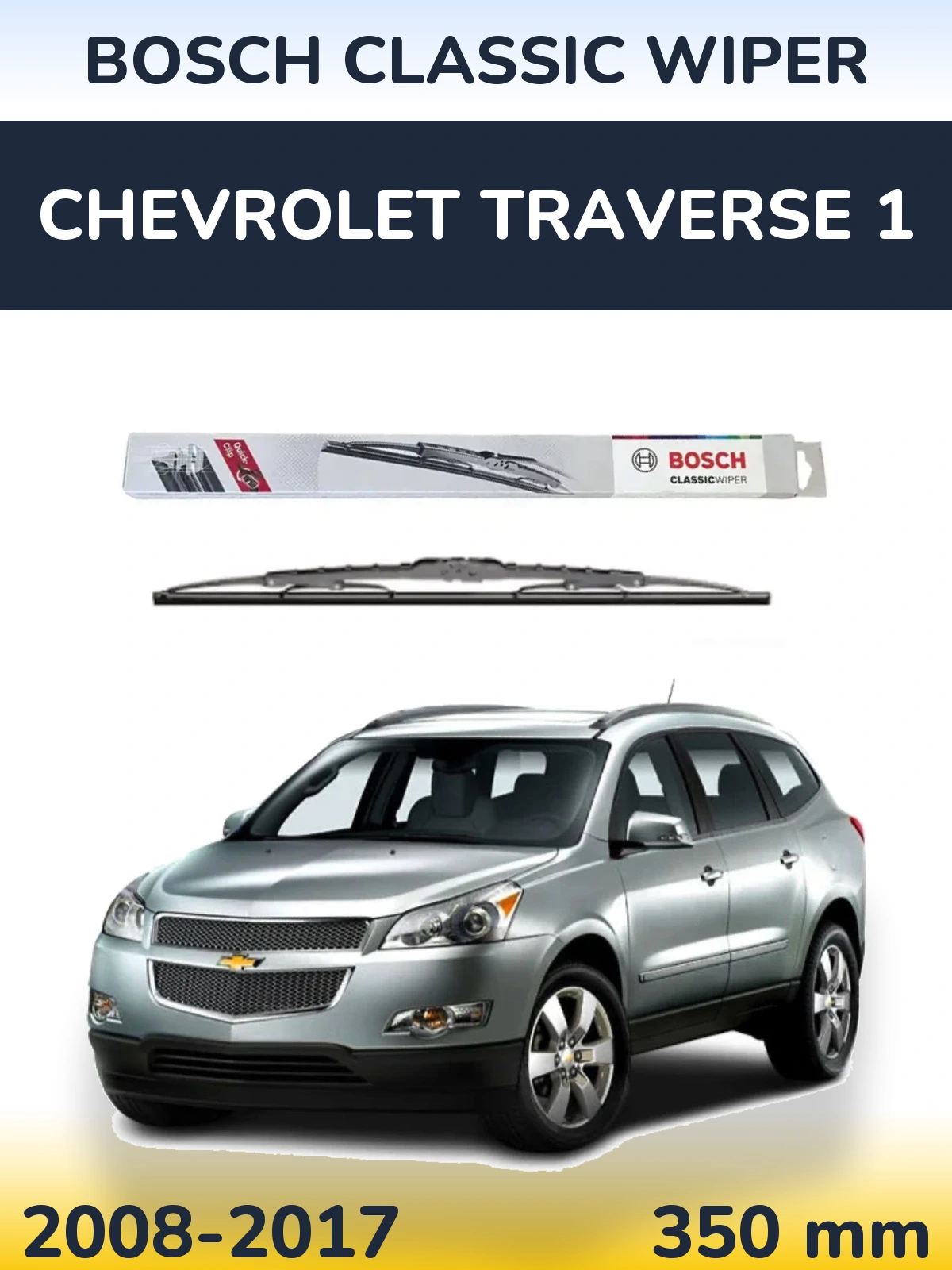 Torkarblad BOSCH Classic Wiper för Chevrolet Traverse 1