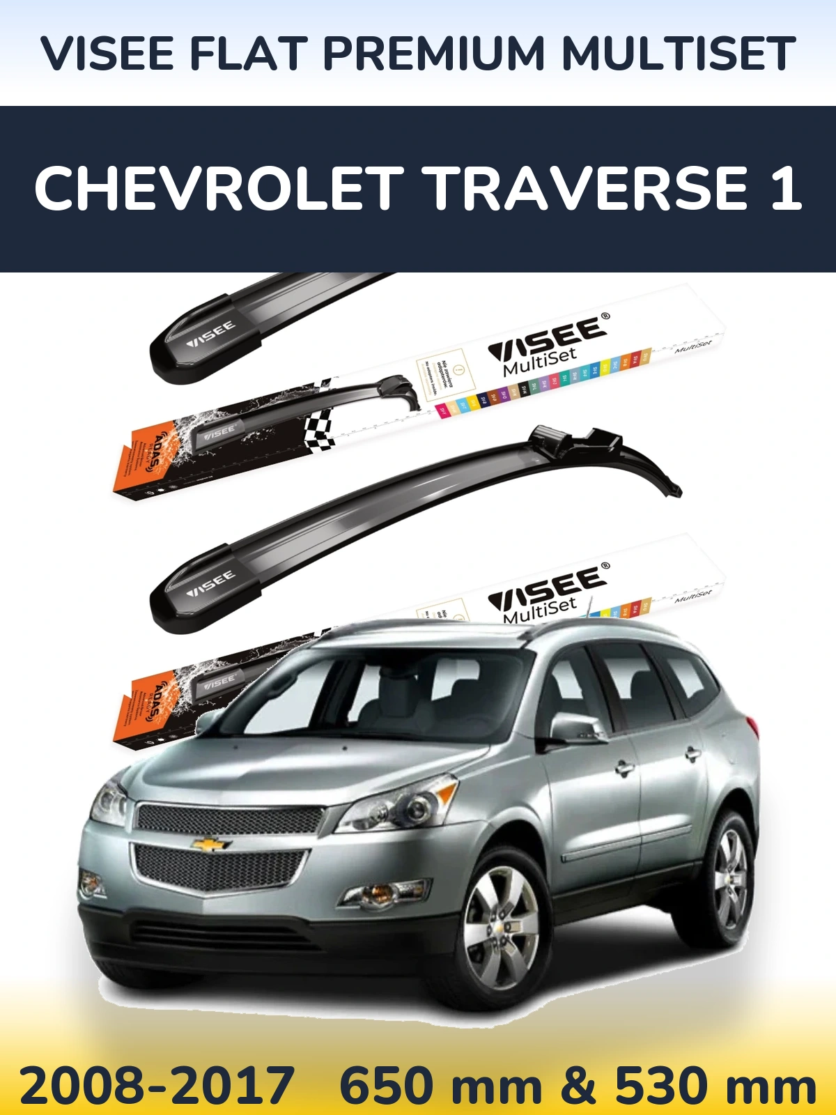 Torkarblad VISEE FLAT PREMIUM MultiSet för Chevrolet Traverse 1