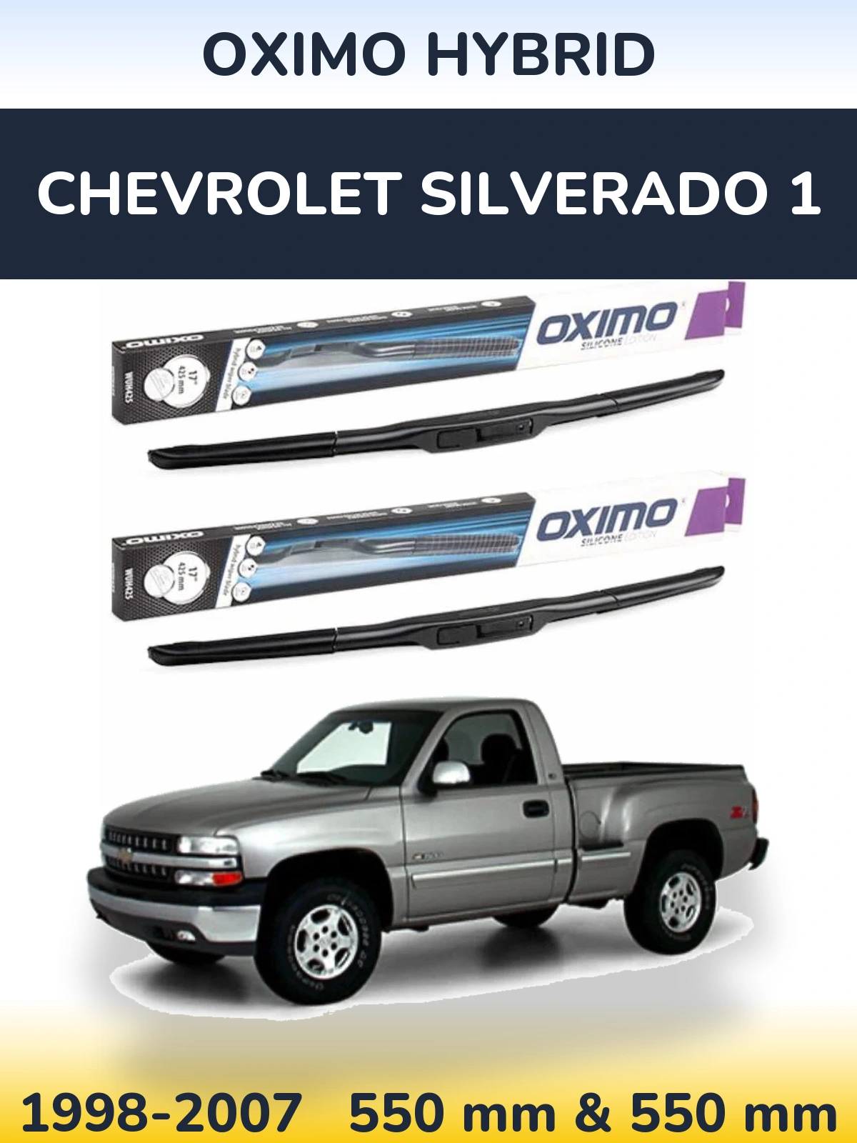Front wiper blade set Oximo Hybrid 550 & 550 mm for Chevrolet Silverado 1 1998-2007
