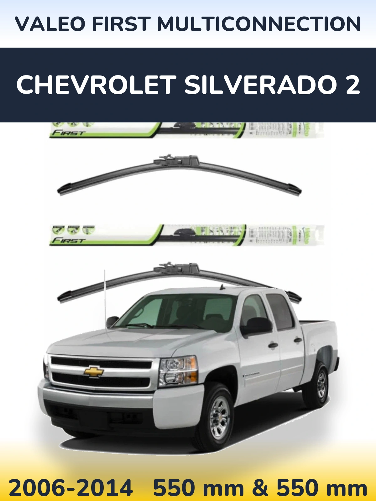 Torkarblad Valeo First MultiConnection för Chevrolet Silverado 2