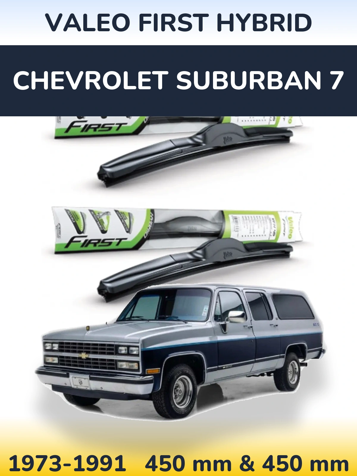 Torkarblad Valeo First Hybrid för Chevrolet Suburban 7