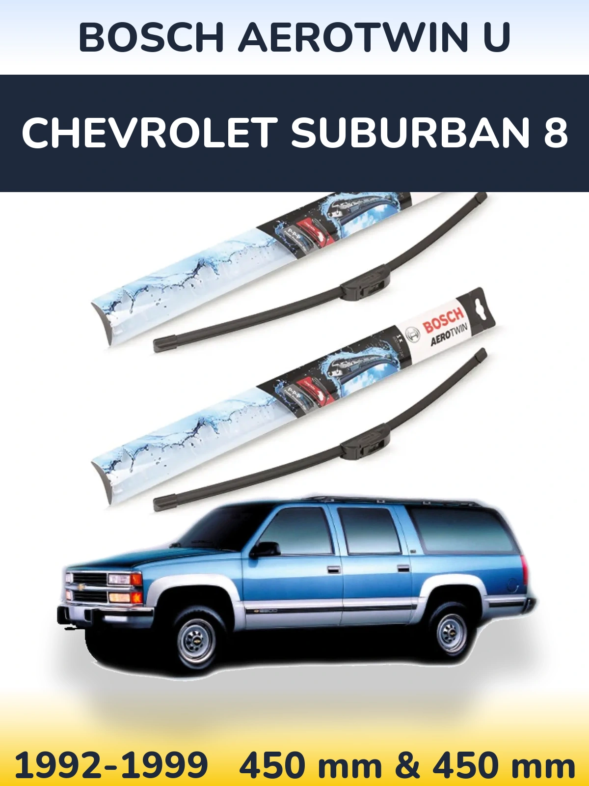 Torkarblad BOSCH AeroTwin U för Chevrolet Suburban 8