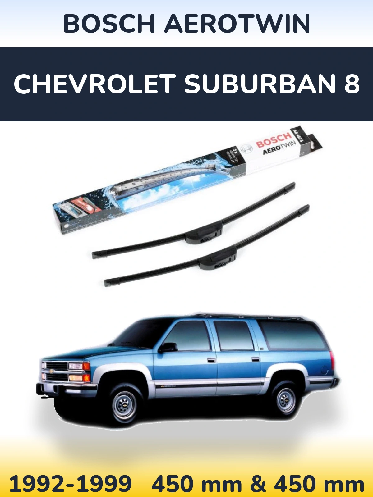 Torkarblad BOSCH AeroTwin för Chevrolet Suburban 8