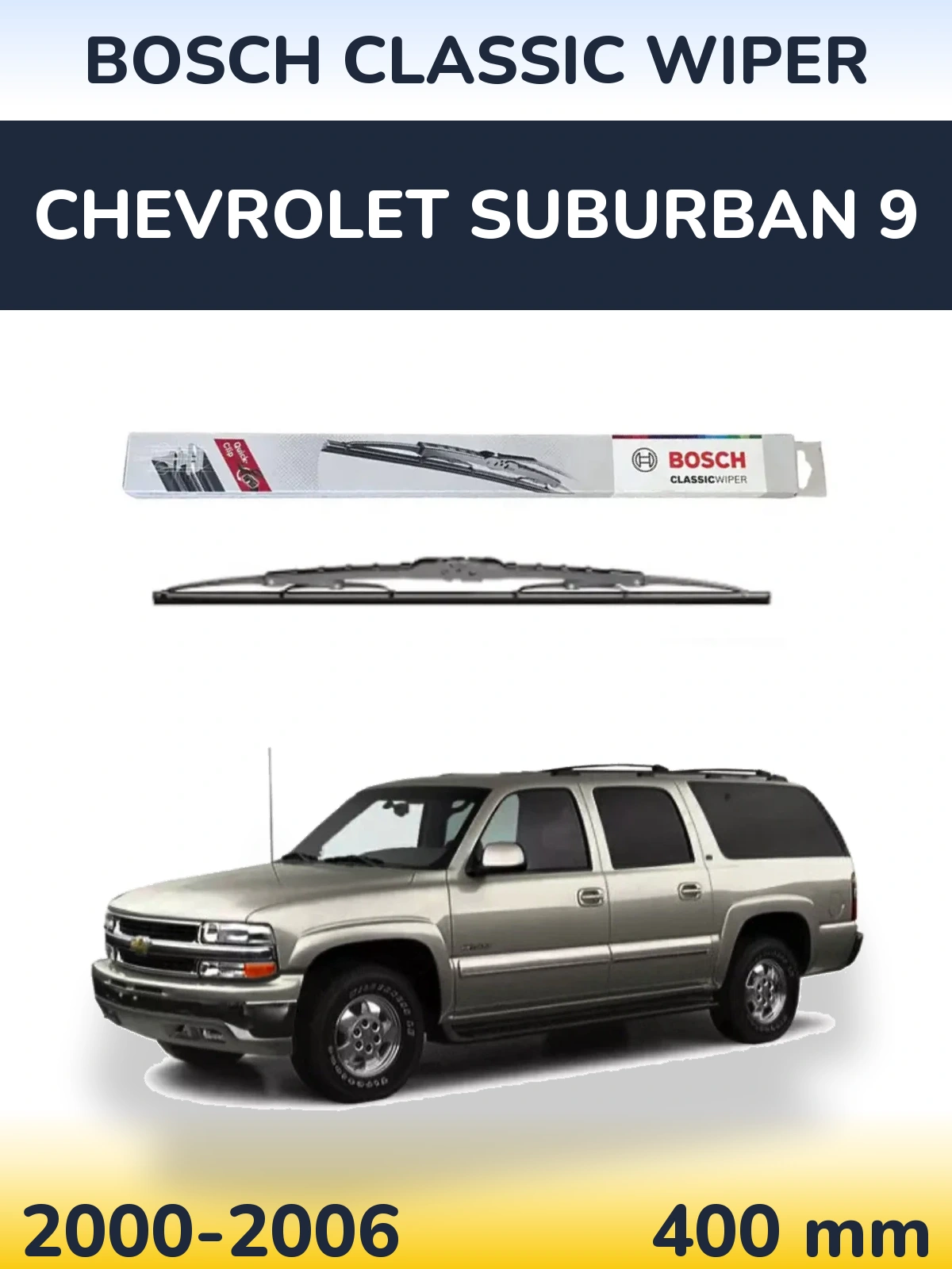 Torkarblad BOSCH Classic Wiper för Chevrolet Suburban 9
