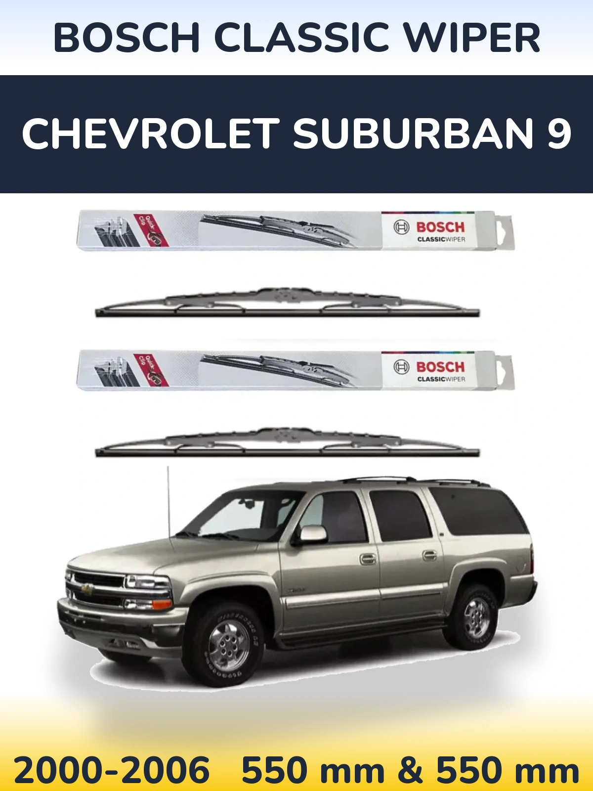 Torkarblad BOSCH Classic Wiper för Chevrolet Suburban 9