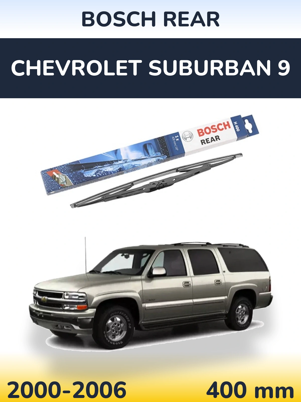 Torkarblad BOSCH Rear för Chevrolet Suburban 9