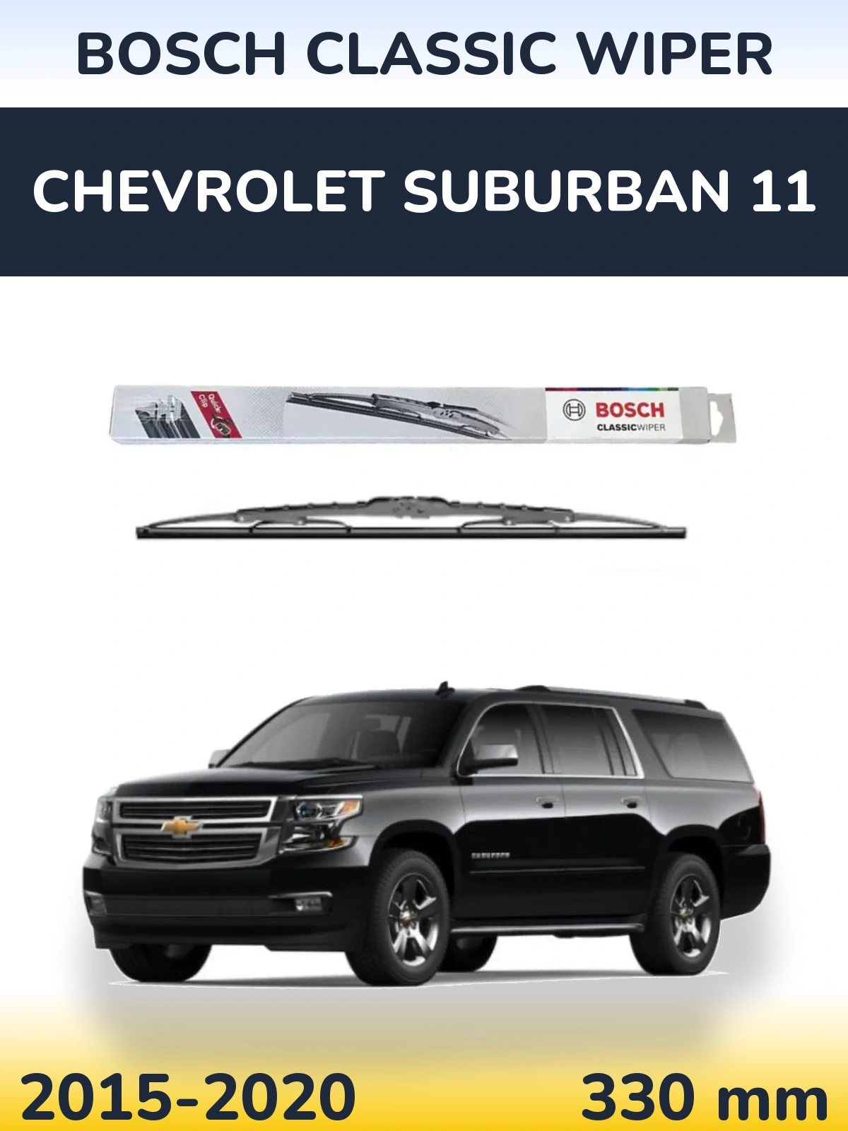 Torkarblad BOSCH Classic Wiper för Chevrolet Suburban 11