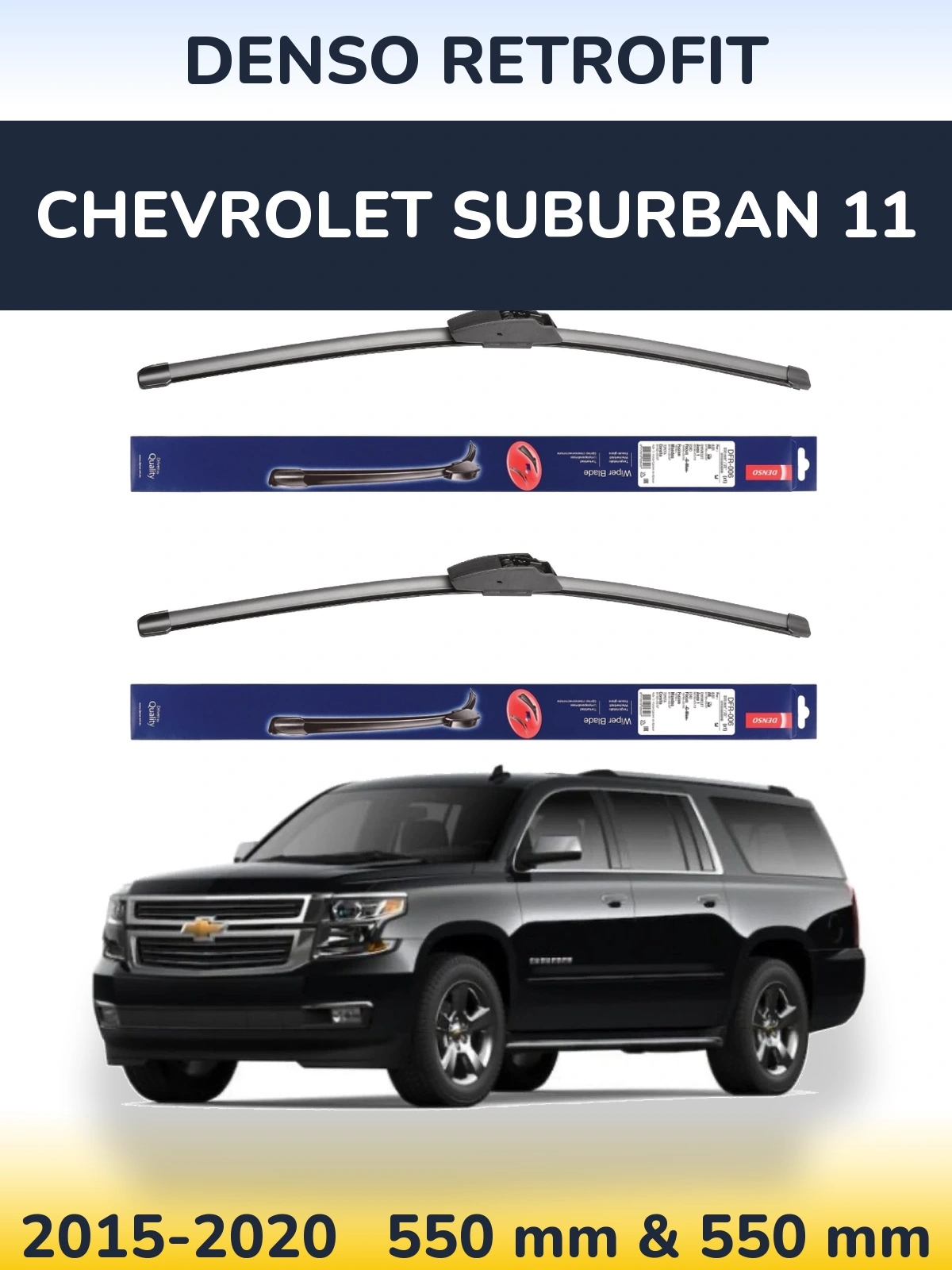 Torkarblad Denso Retrofit för Chevrolet Suburban 11
