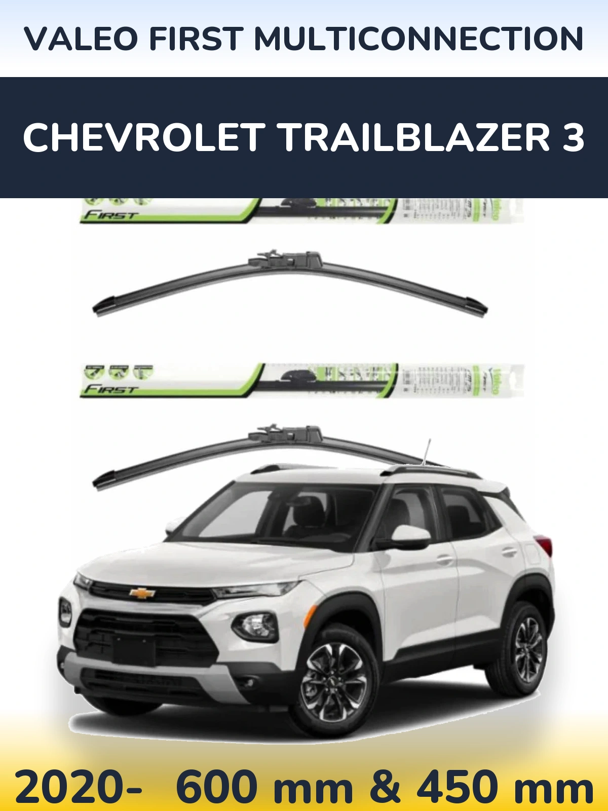 Torkarblad Valeo First MultiConnection för Chevrolet TrailBlazer 3