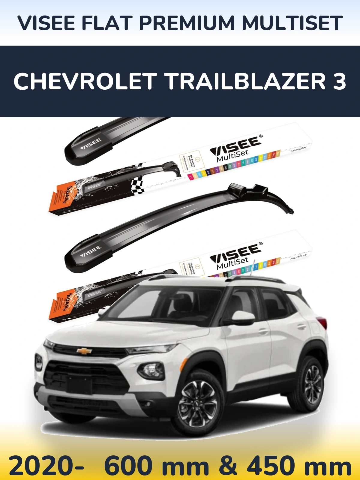 Torkarblad VISEE FLAT PREMIUM MultiSet för Chevrolet TrailBlazer 3