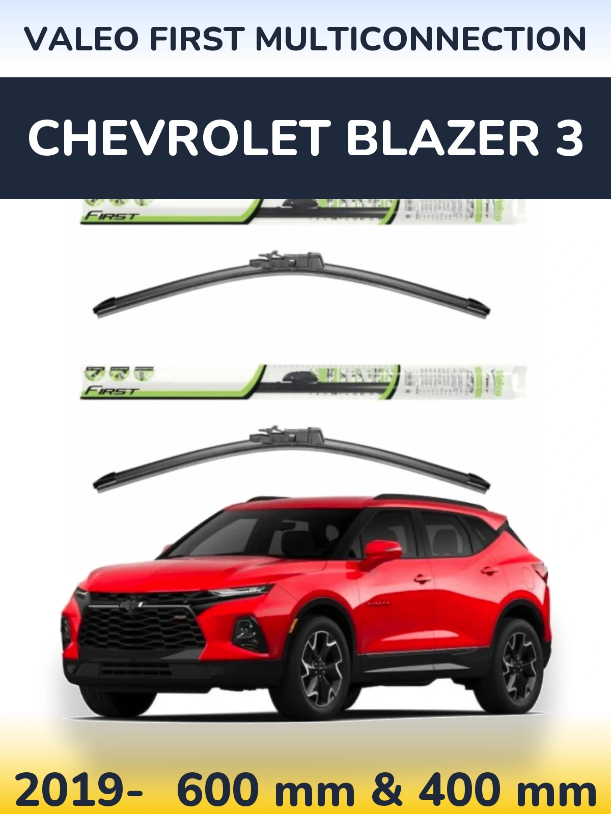Torkarblad Valeo First MultiConnection för Chevrolet Blazer 3