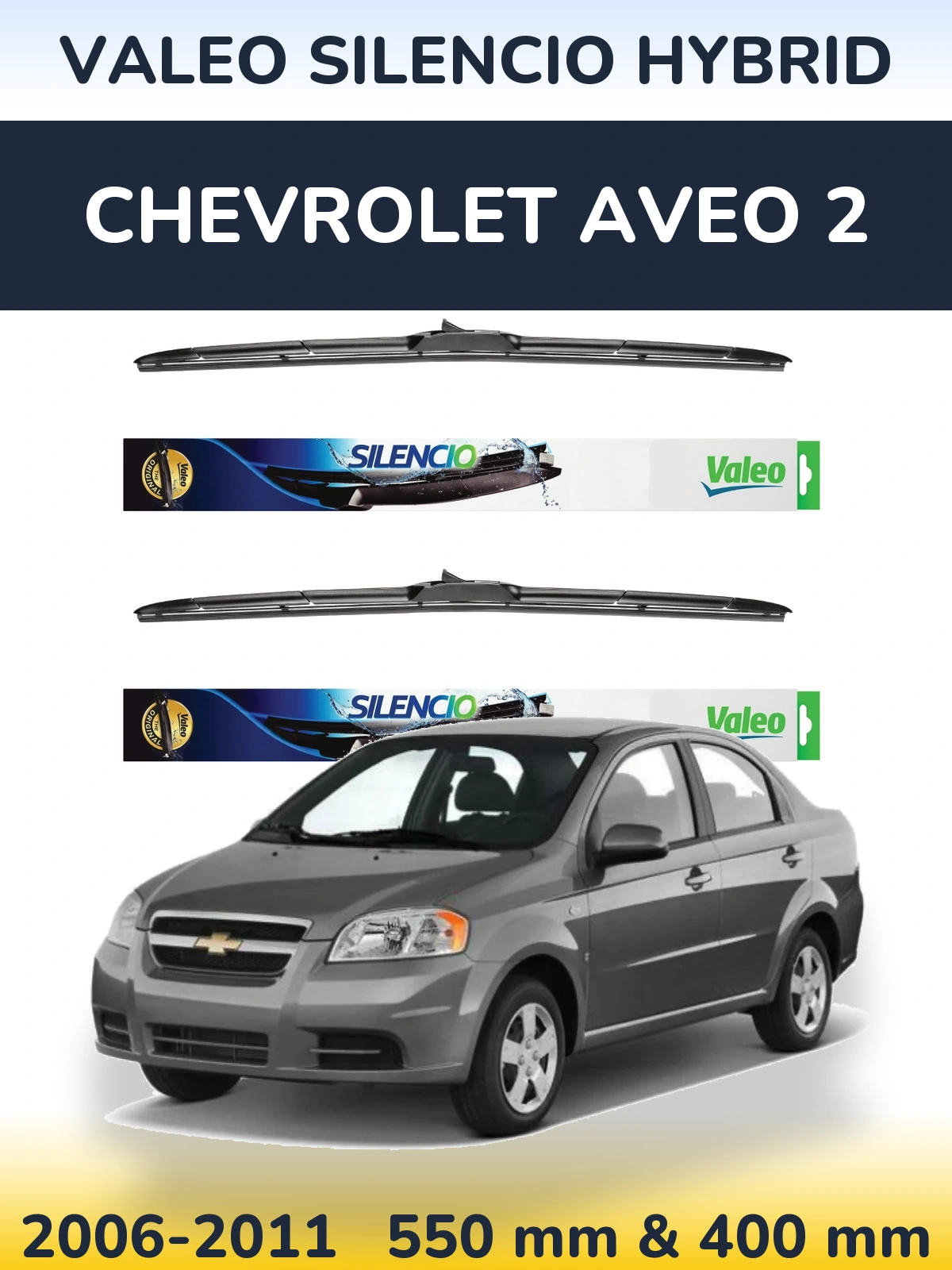 Torkarblad Valeo Silencio Hybrid för Chevrolet Aveo 2