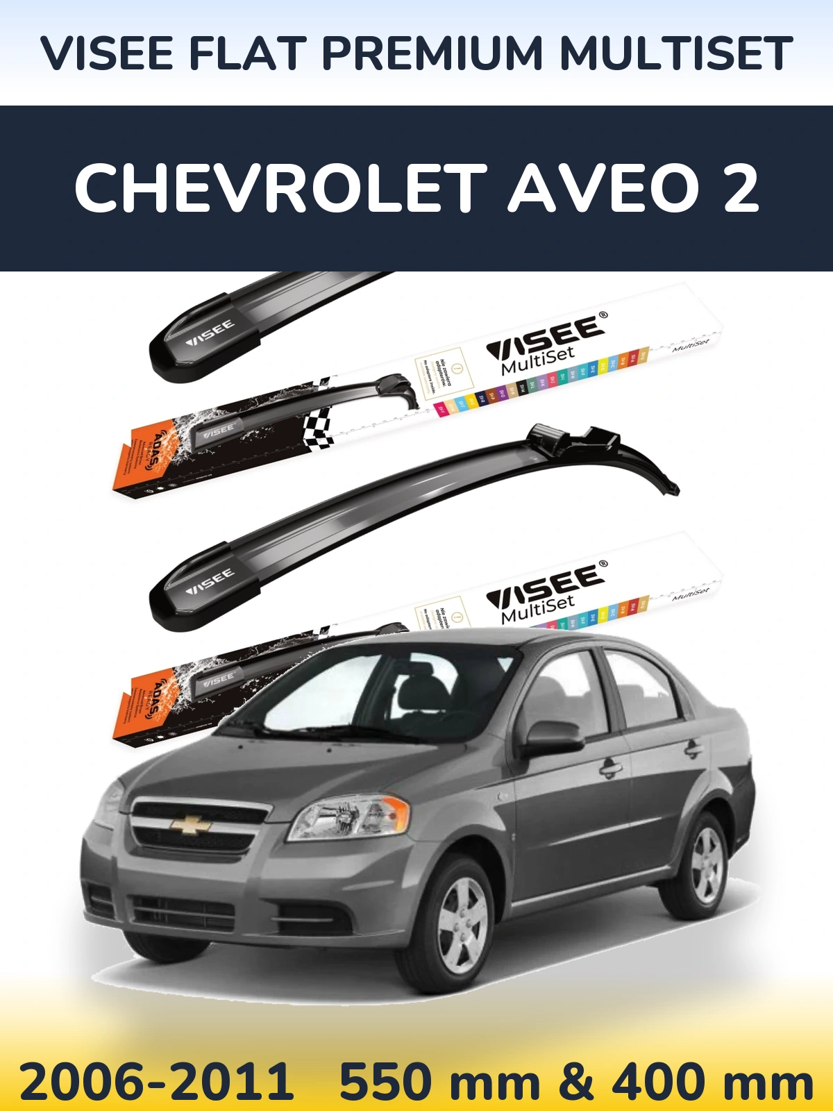 Torkarblad VISEE FLAT PREMIUM MultiSet för Chevrolet Aveo 2