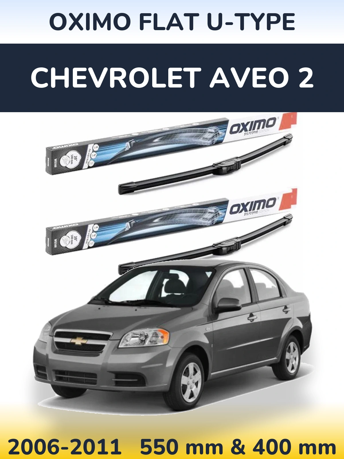 Torkarblad Oximo Flat U-type för Chevrolet Aveo 2