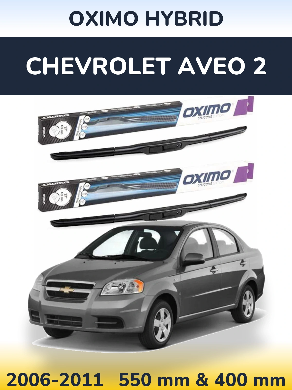 Torkarblad Oximo Hybrid för Chevrolet Aveo 2