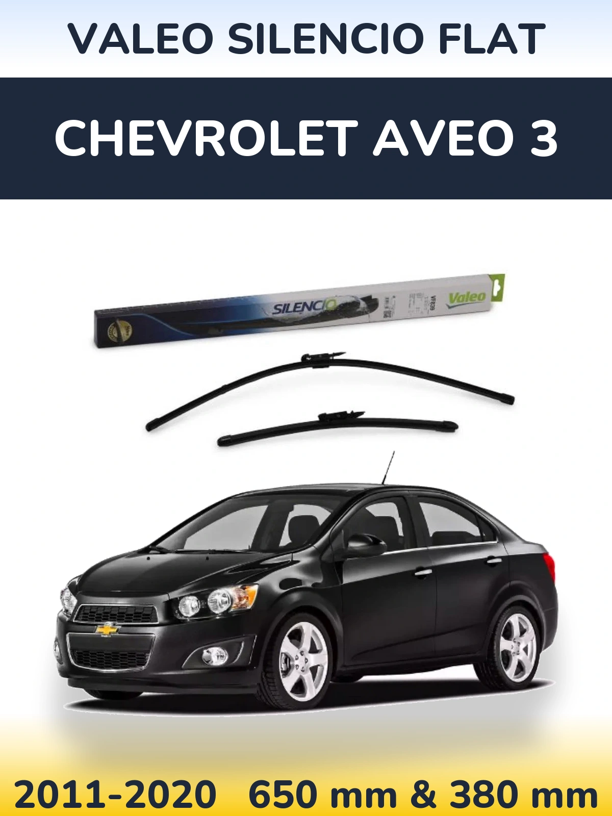 Torkarblad Valeo Silencio Flat för Chevrolet Aveo 3