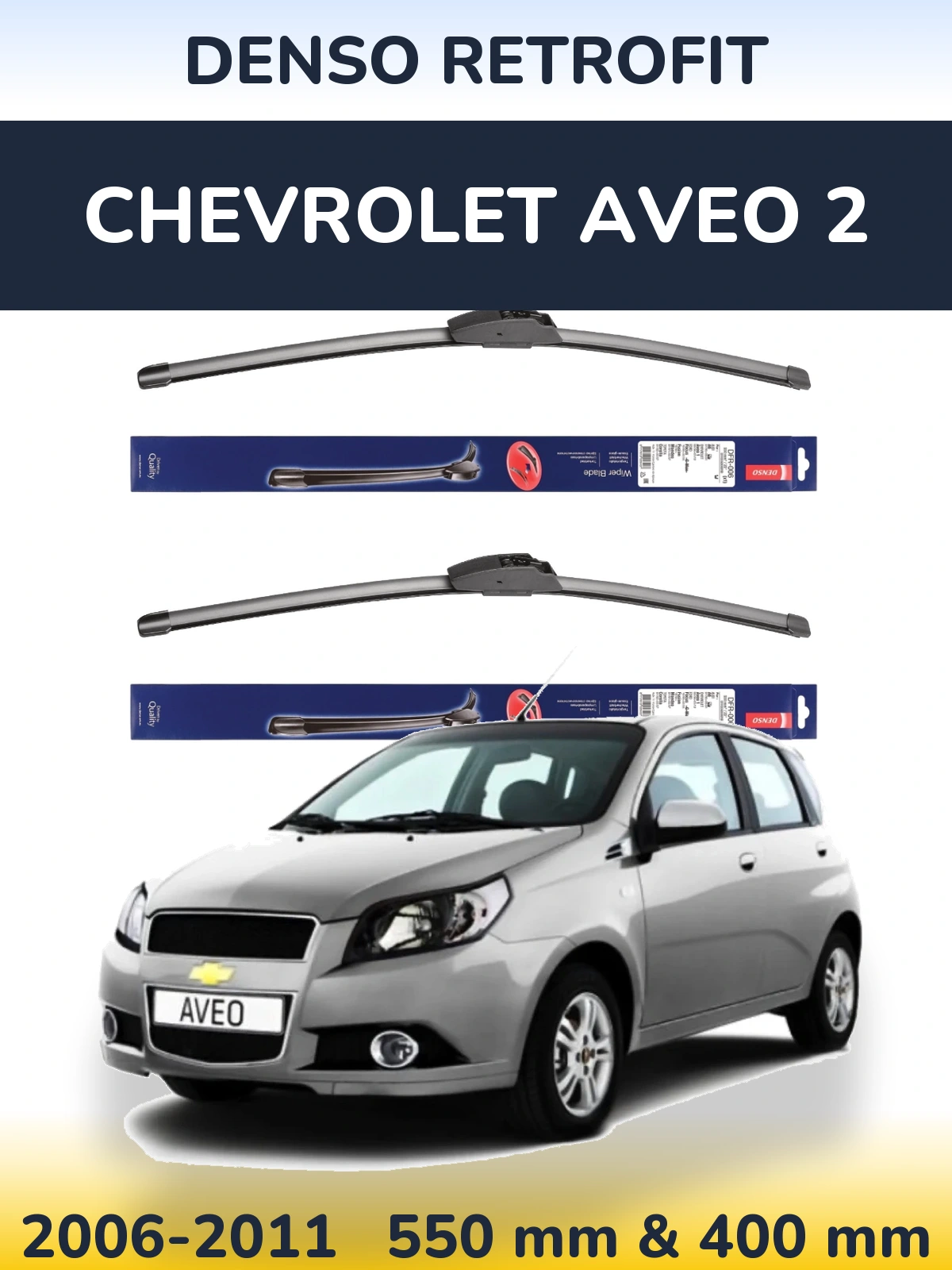 Torkarblad Denso Retrofit för Chevrolet Aveo 2