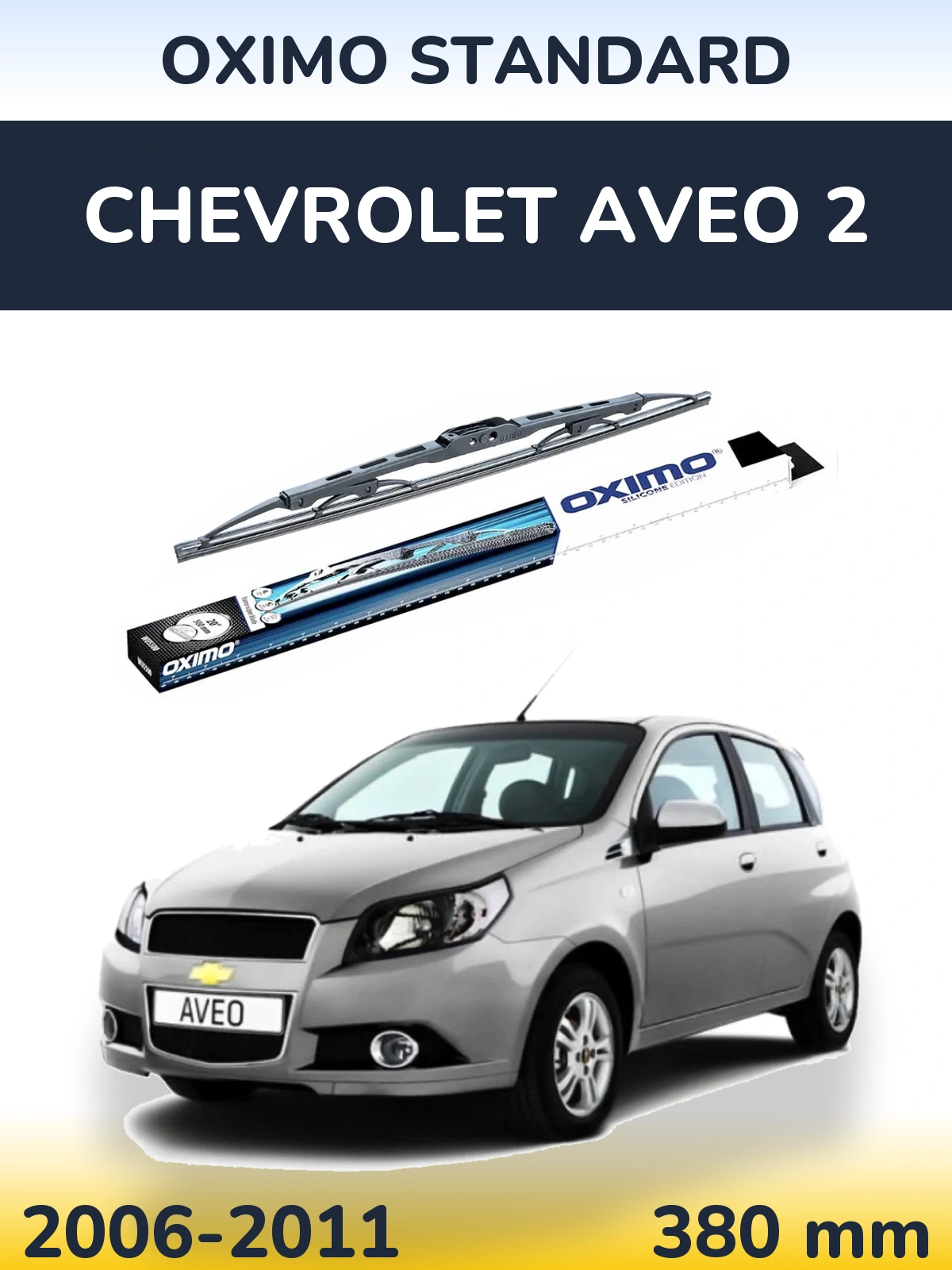 Torkarblad Oximo Standard för Chevrolet Aveo 2
