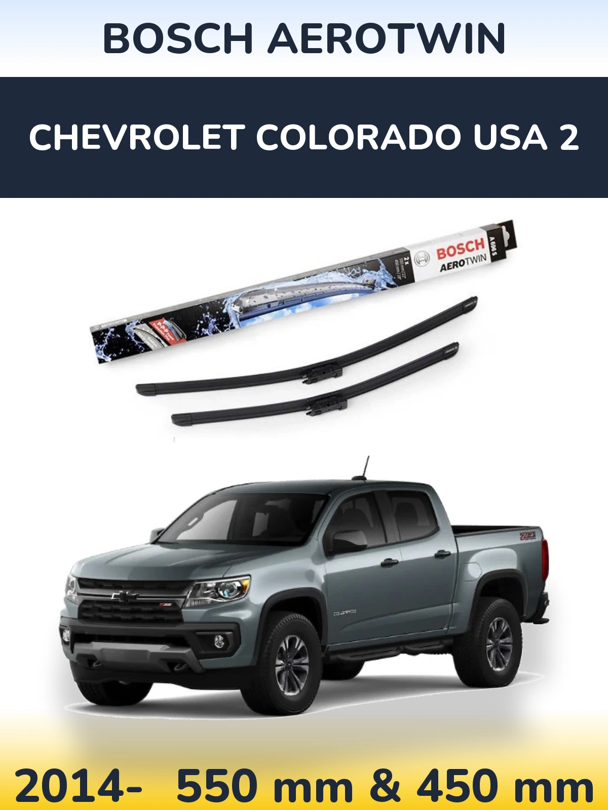 Torkarblad BOSCH AeroTwin för Chevrolet Colorado USA 2
