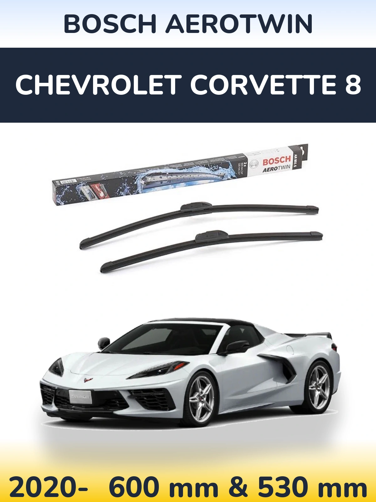 Комплект передніх щіток BOSCH AeroTwin 600 & 530 мм для Chevrolet Corvette 8 2020-2026