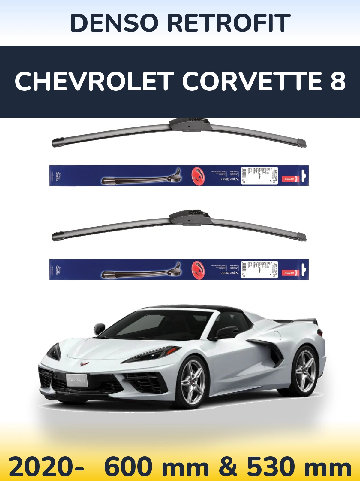 Torkarblad Denso Retrofit för Chevrolet Corvette 8