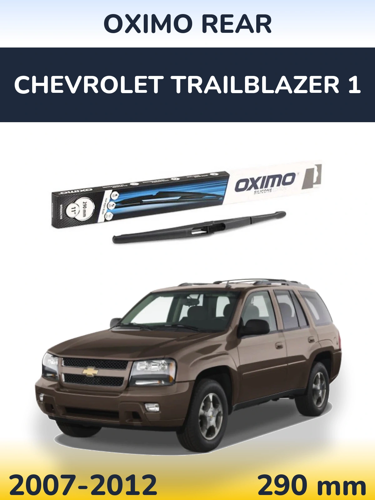 Torkarblad Oximo Rear för Chevrolet TrailBlazer 1