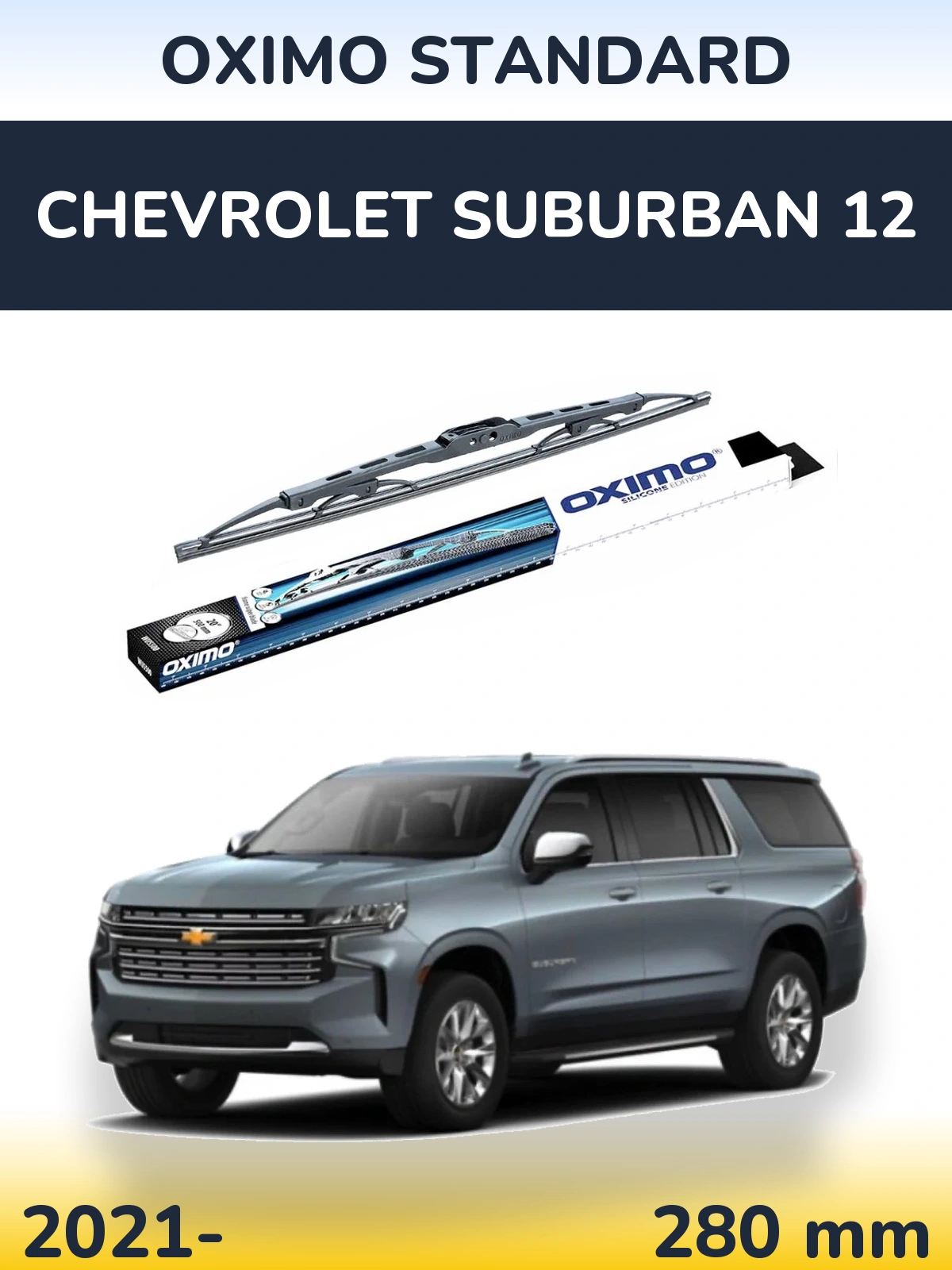 Torkarblad Oximo Standard för Chevrolet Suburban 12