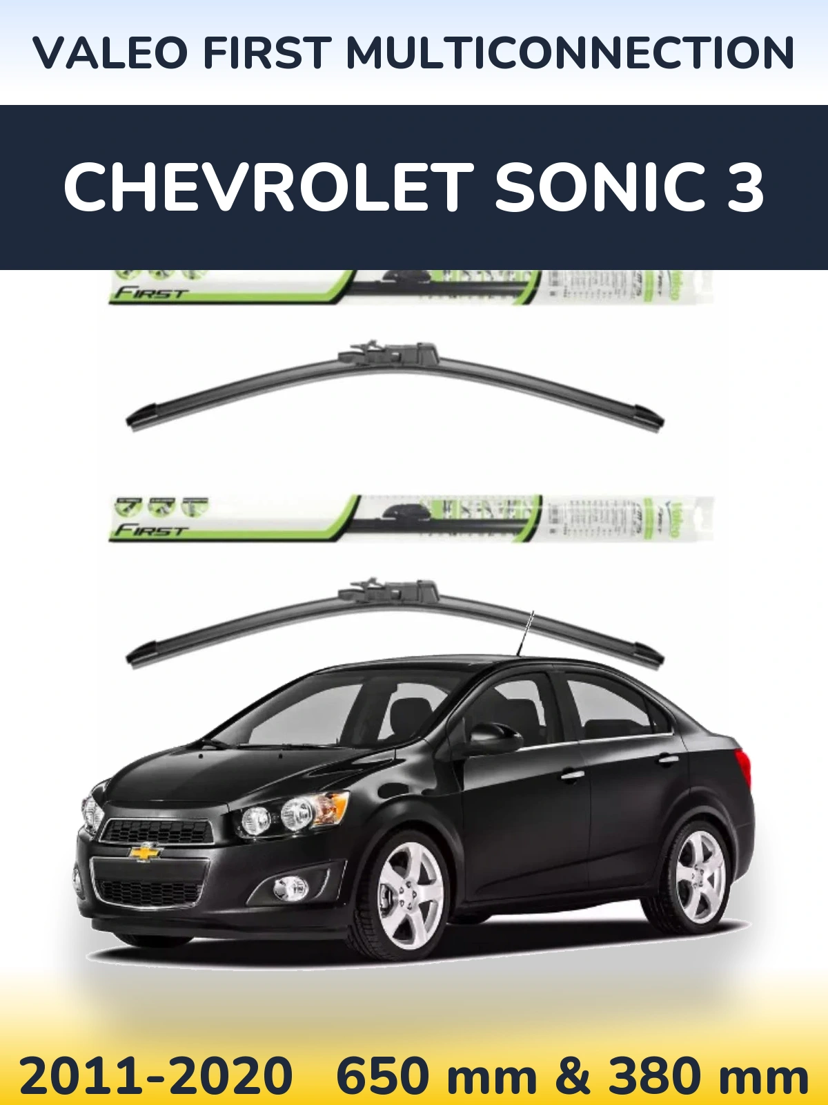 Комплект передніх щіток Valeo First MultiConnection 650 & 380 мм для Chevrolet Sonic 3 2011-2020