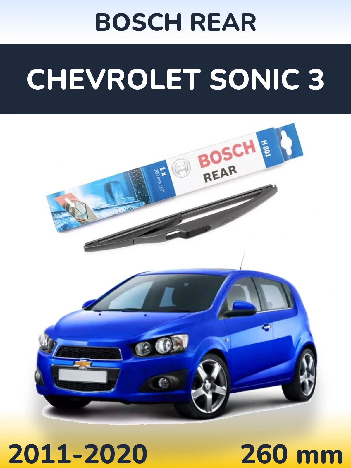 Torkarblad BOSCH Rear för Chevrolet Sonic 3