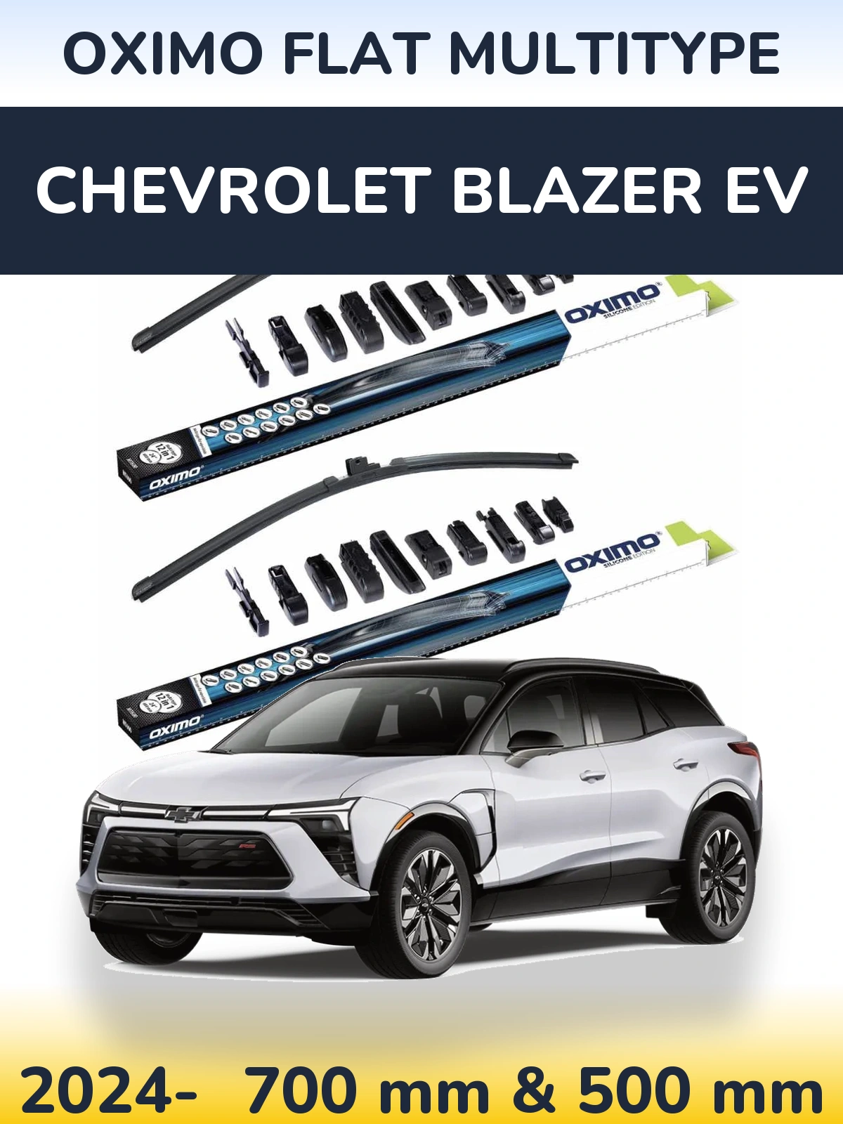 Front wiper blade set Oximo Flat MultiTypee 700 & 500 mm for Chevrolet Blazer EV 2024-2026