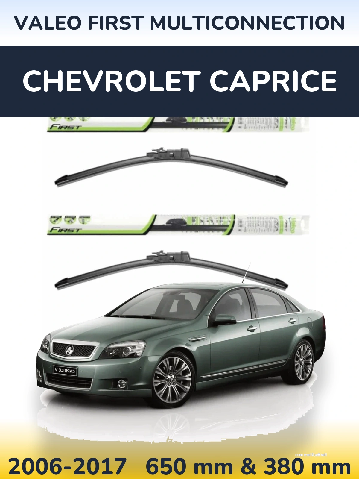 Torkarblad Valeo First MultiConnection för Chevrolet Caprice