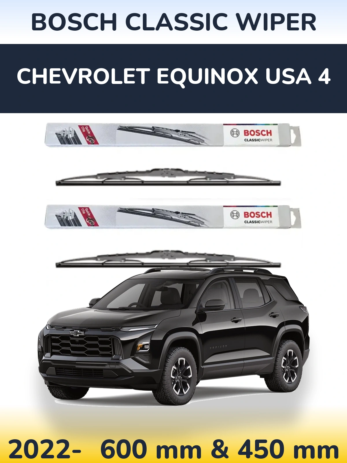 Torkarblad BOSCH Classic Wiper för Chevrolet Equinox USA 4
