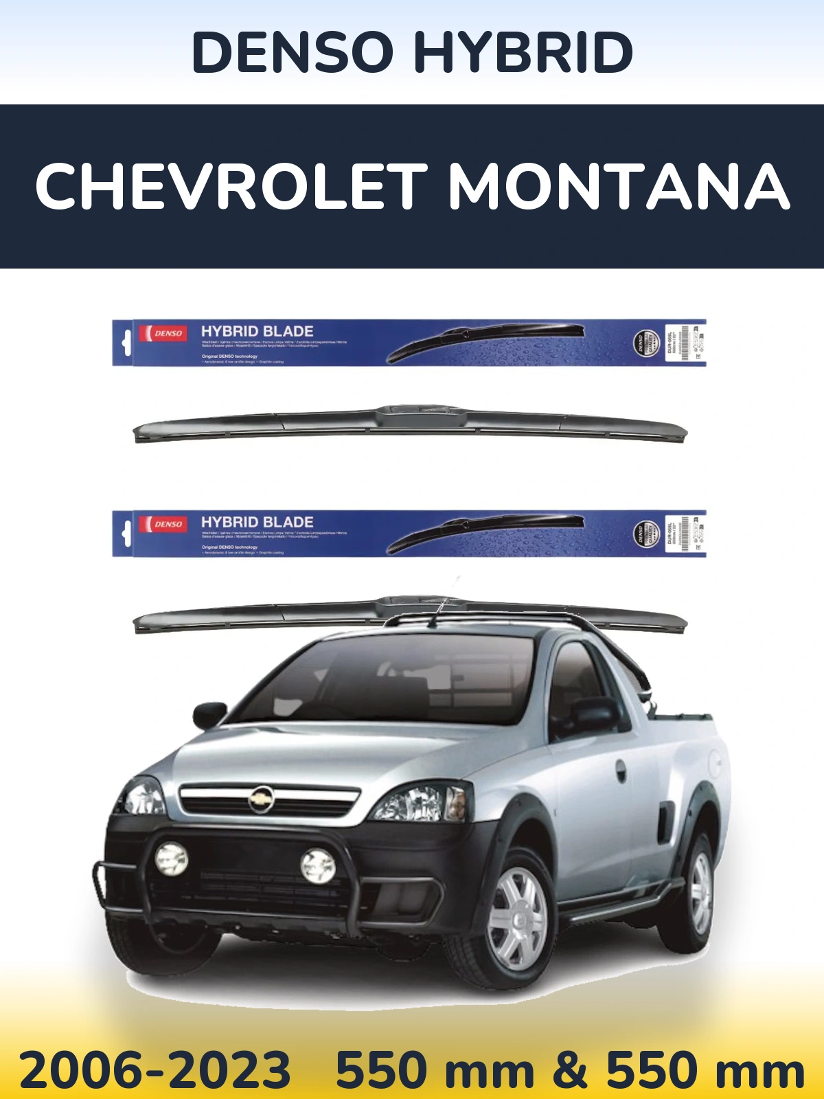Комплект передніх щіток Denso Hybrid 550 & 550 мм для Chevrolet Montana 2006-2023
