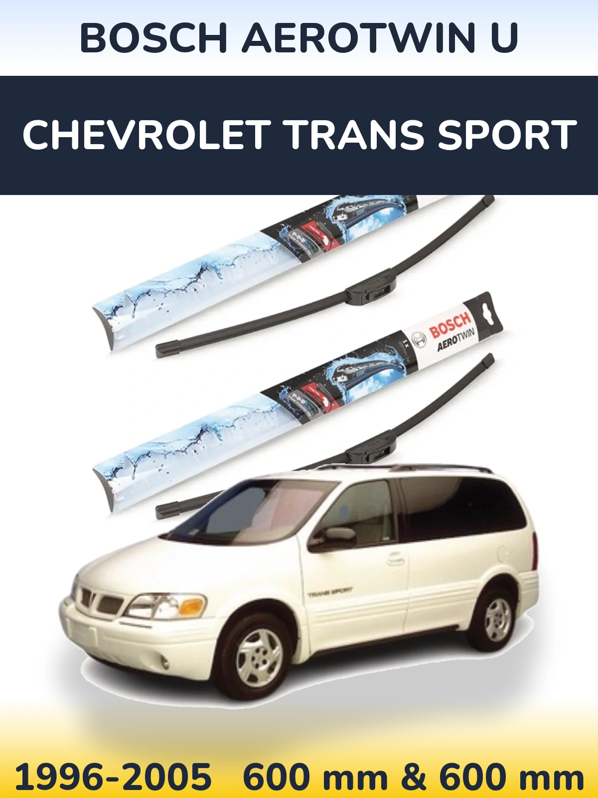 Комплект передніх щіток BOSCH AeroTwin U 600 & 600 мм для Chevrolet Trans Sport 1996-2005