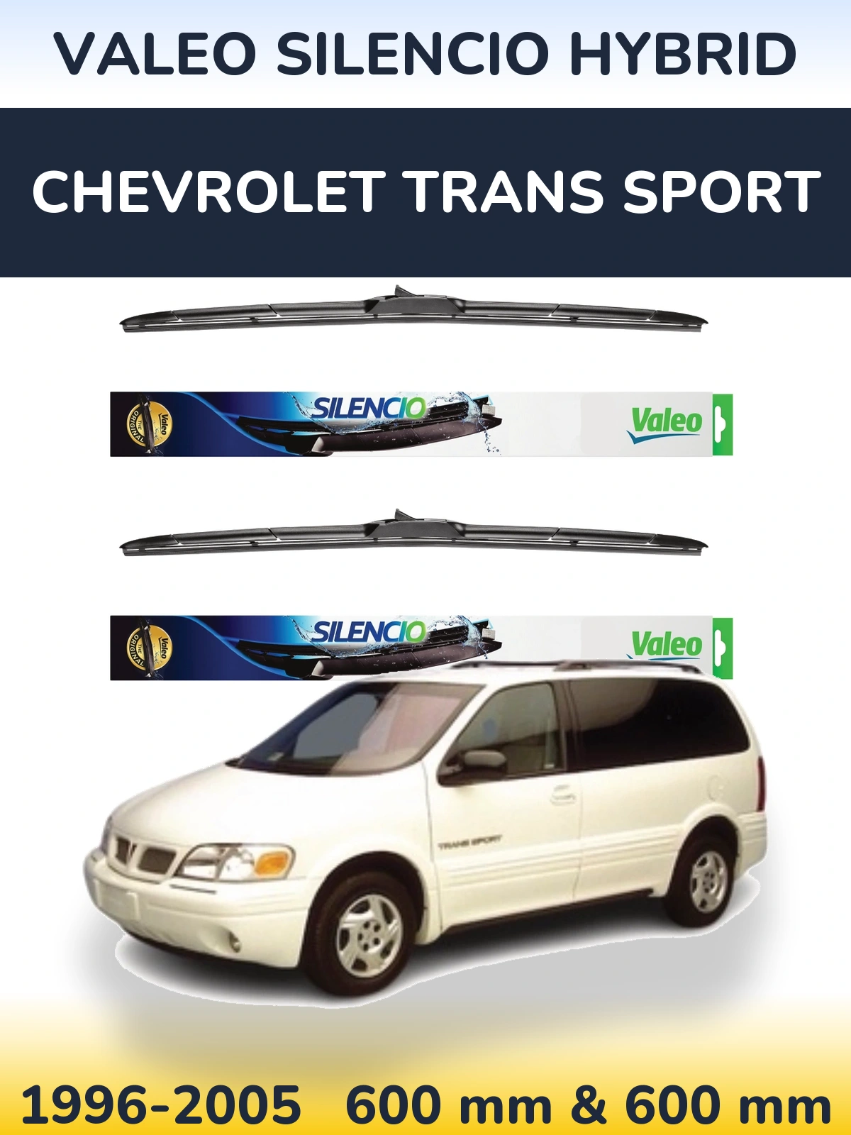 Комплект передніх щіток Valeo Silencio Hybrid 600 & 600 мм для Chevrolet Trans Sport 1996-2005