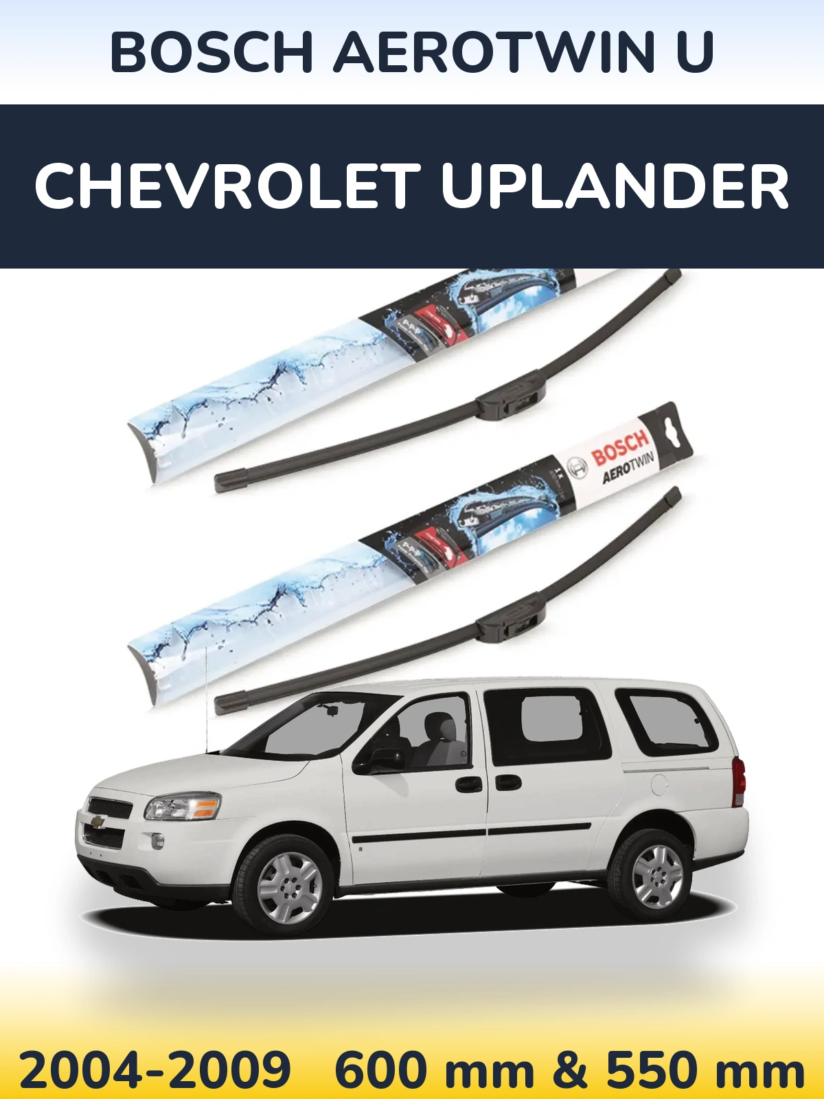 Torkarblad BOSCH AeroTwin U för Chevrolet Uplander