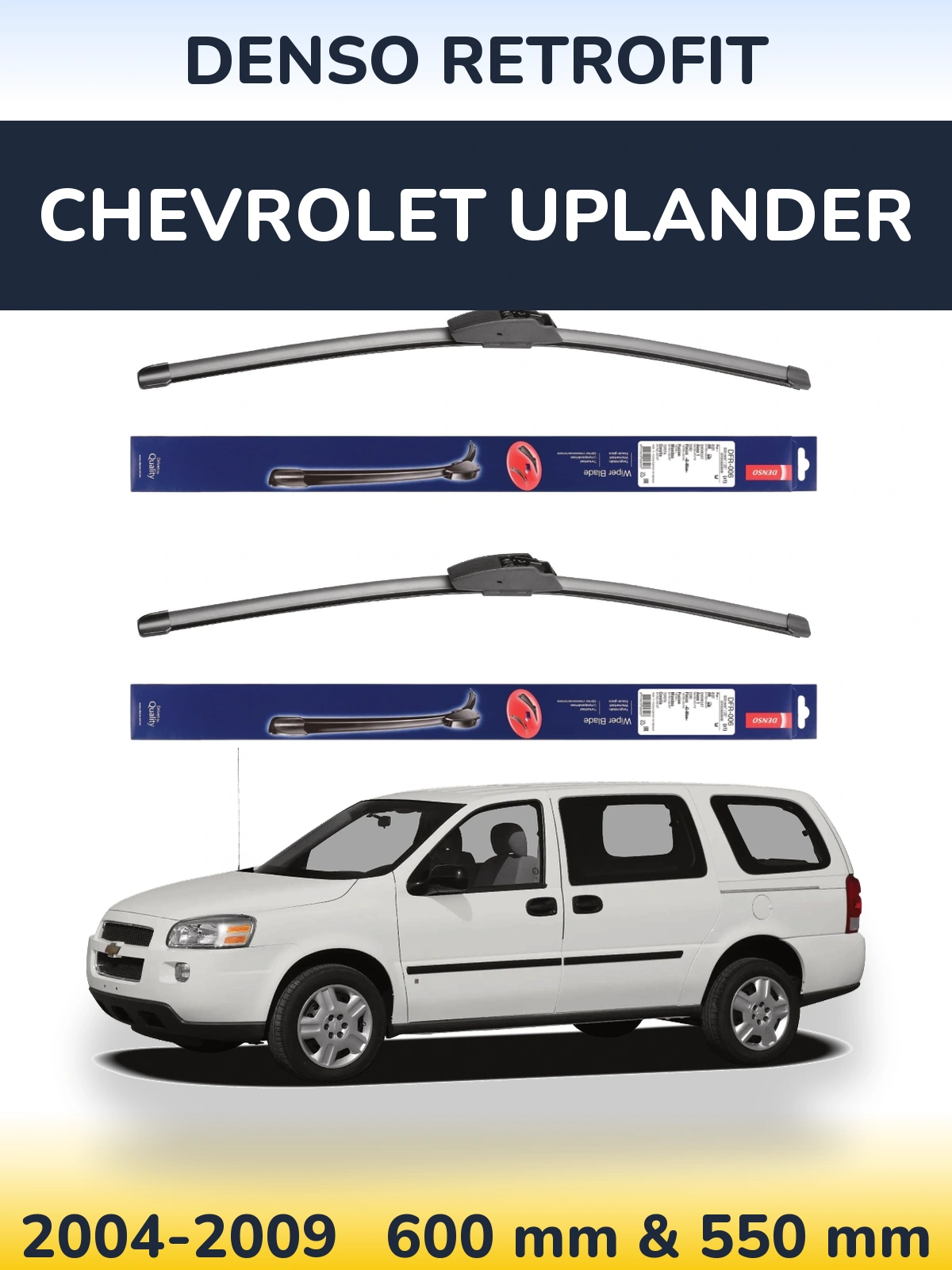 Torkarblad Denso Retrofit för Chevrolet Uplander