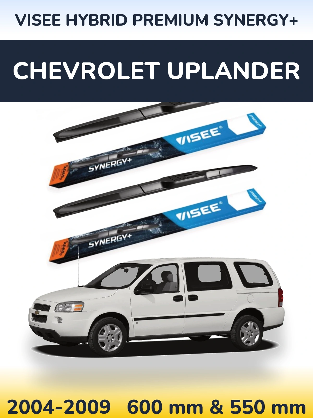 Torkarblad VISEE HYBRID PREMIUM SYNERGY+ för Chevrolet Uplander