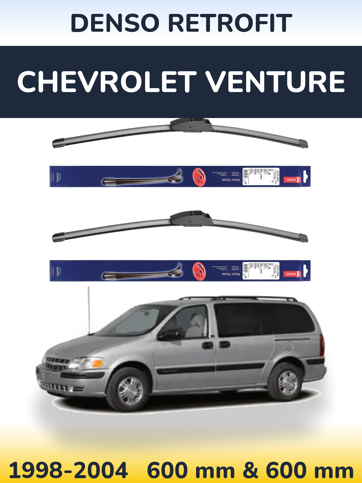 Front wiper blade set Denso Retrofit 600 & 600 mm for Chevrolet Venture 1998-2004