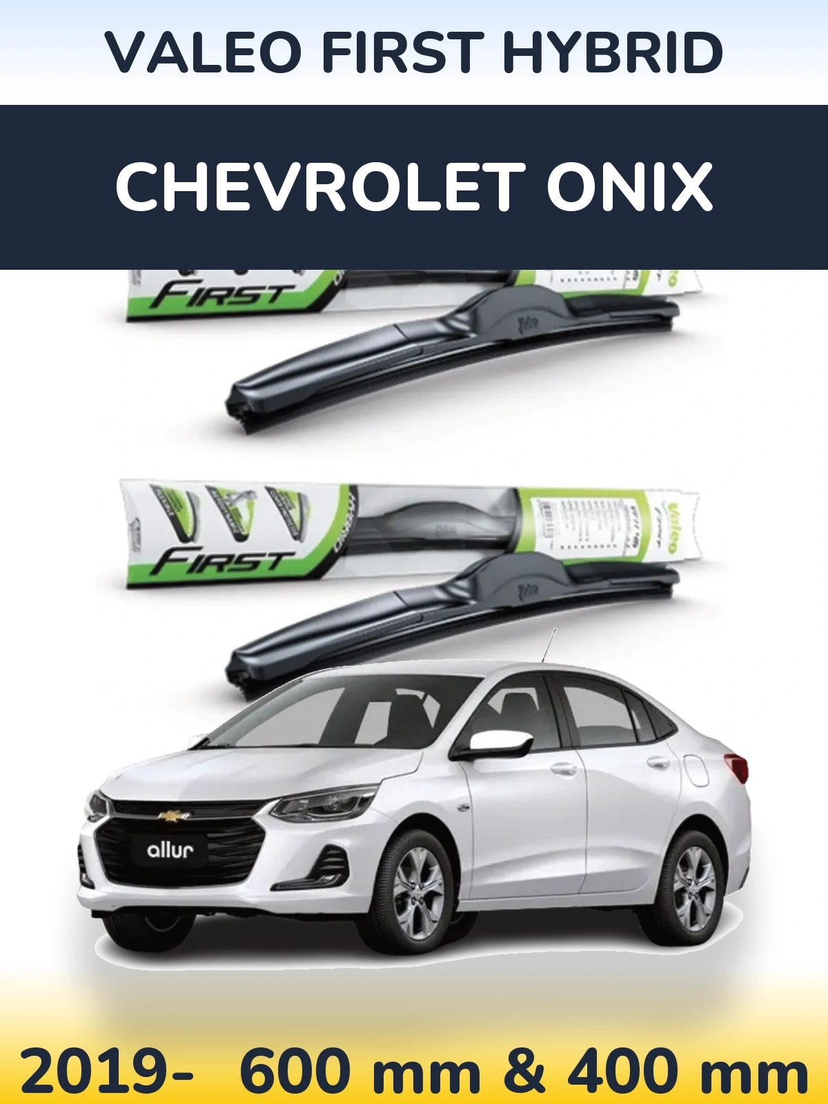 Torkarblad Valeo First Hybrid för Chevrolet Onix