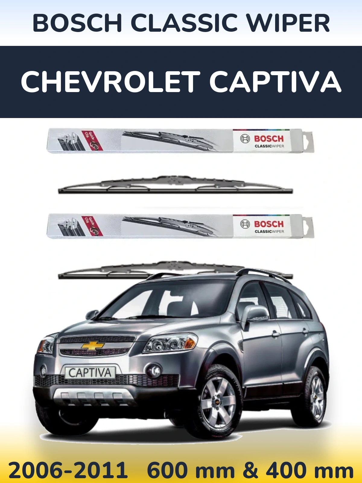Front wiper blade set BOSCH Classic Wiper 600 & 400 mm for Chevrolet Captiva 2006-2011