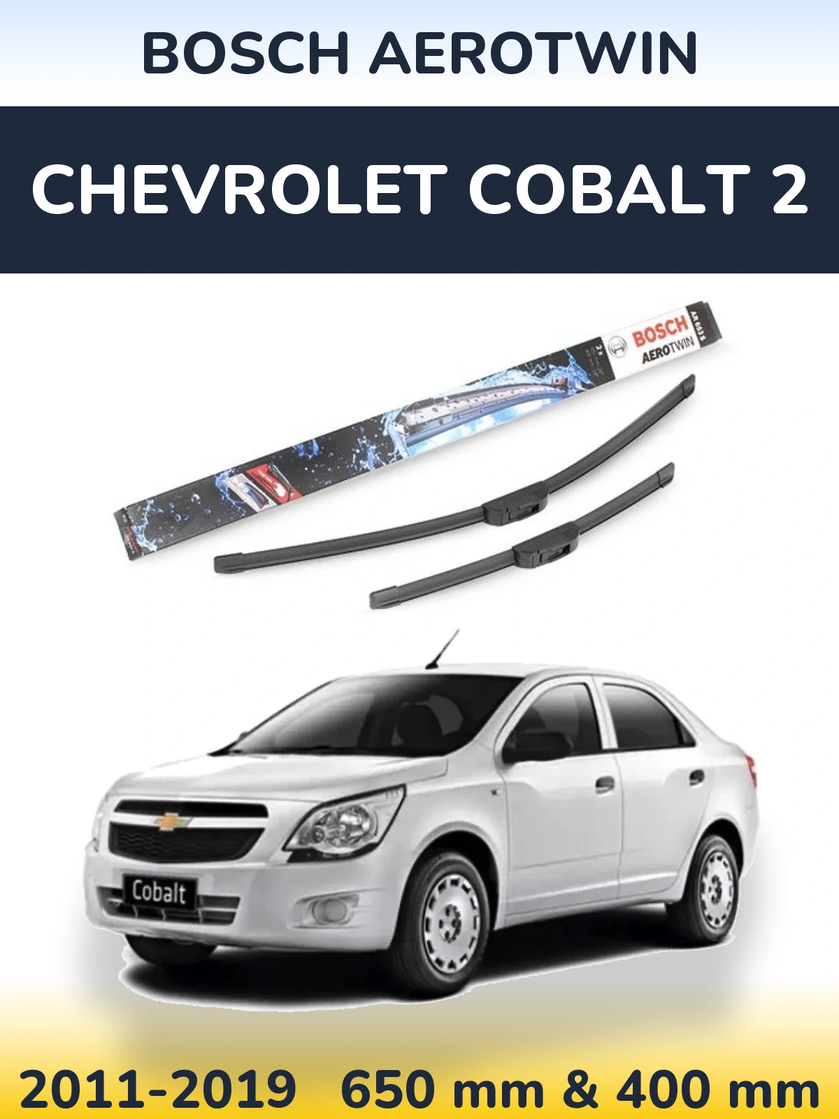 Torkarblad BOSCH AeroTwin för Chevrolet Cobalt 2