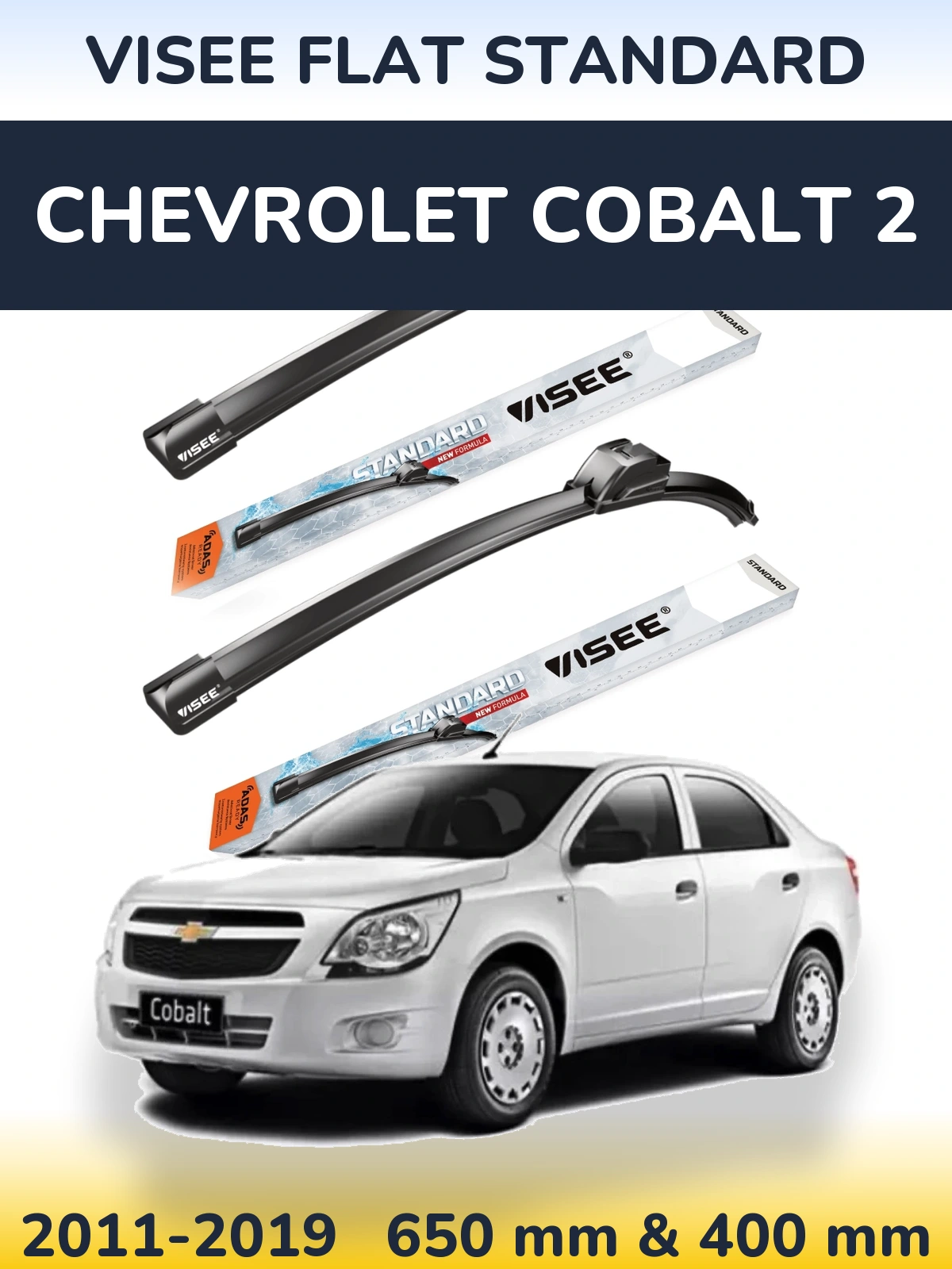 Torkarblad VISEE FLAT STANDARD för Chevrolet Cobalt 2