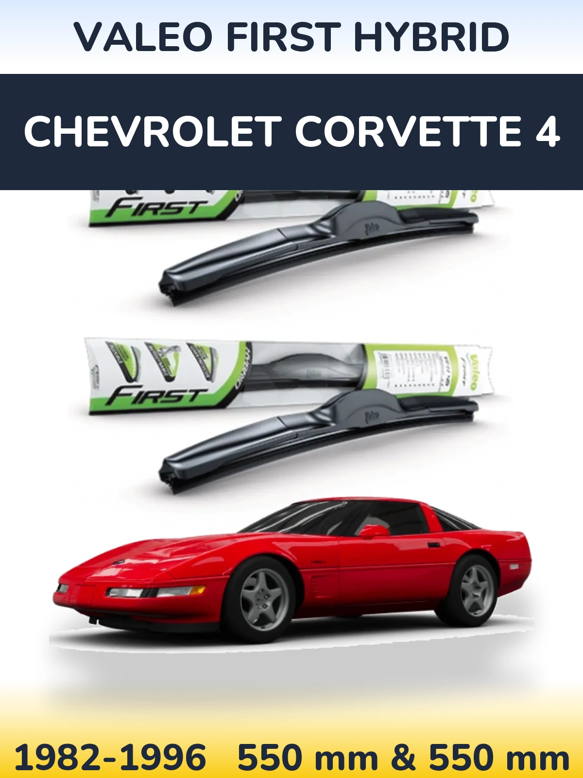 Torkarblad Valeo First Hybrid för Chevrolet Corvette 4