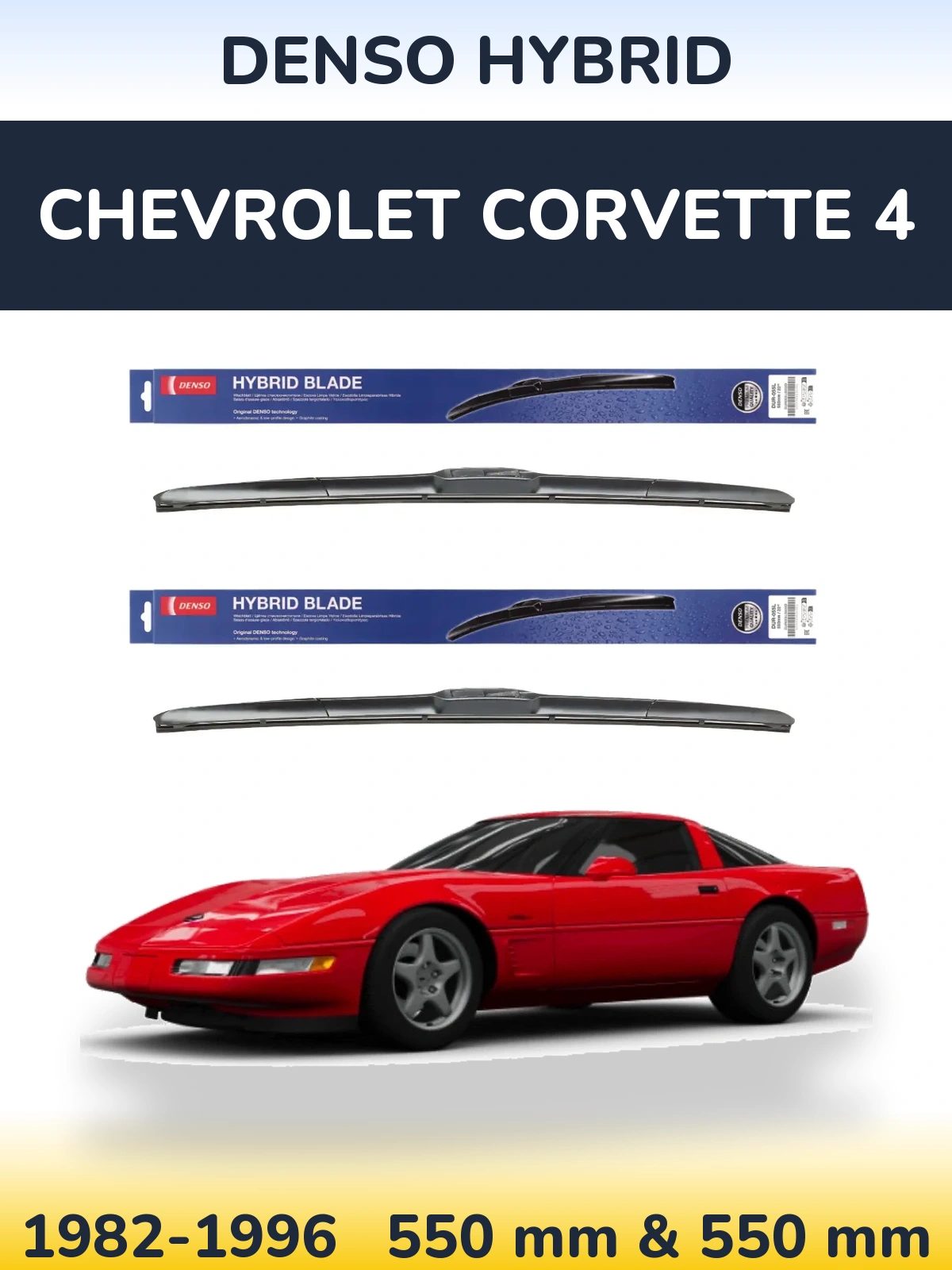 Комплект передніх щіток Denso Hybrid 550 & 550 мм для Chevrolet Corvette 4 1982-1996
