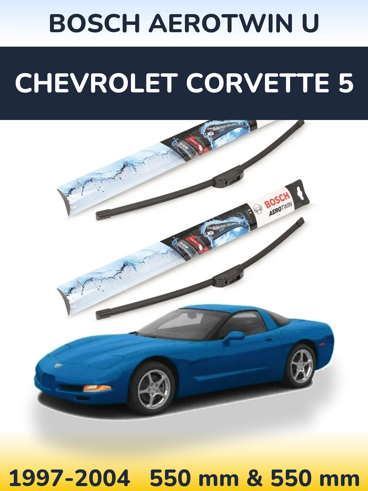 Torkarblad BOSCH AeroTwin U för Chevrolet Corvette 5