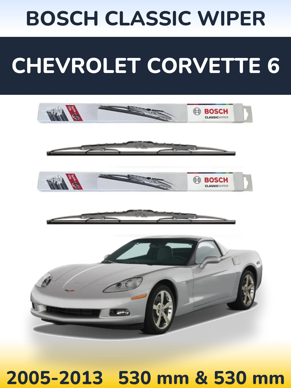 Torkarblad BOSCH Classic Wiper för Chevrolet Corvette 6