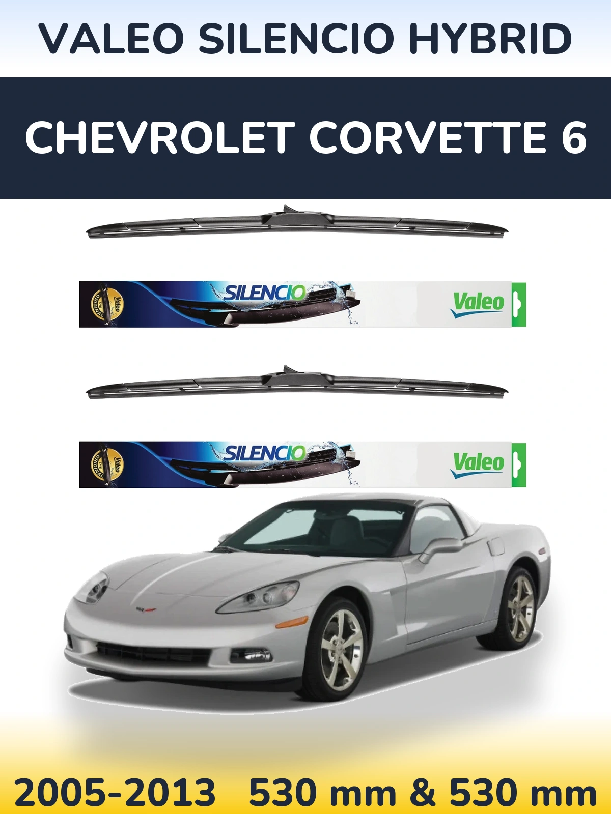Torkarblad Valeo Silencio Hybrid för Chevrolet Corvette 6